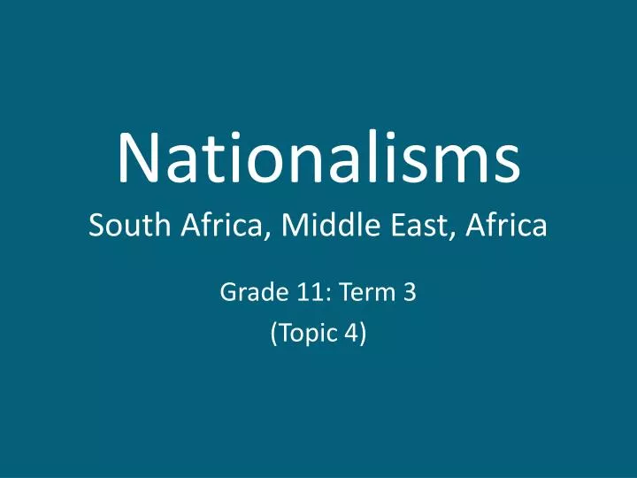 nationalisms south africa middle east africa