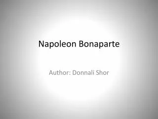 Napoleon Bonaparte