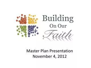 Master Plan Presentation November 4, 2012