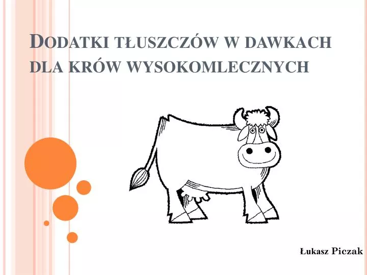 dodatki t uszcz w w dawkach dla kr w wysokomlecznych