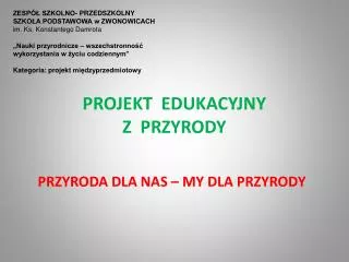 projekt edukacyjny z przyrody