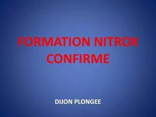 formation nitrox confirme
