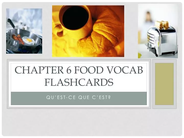 chapter 6 food vocab flashcards