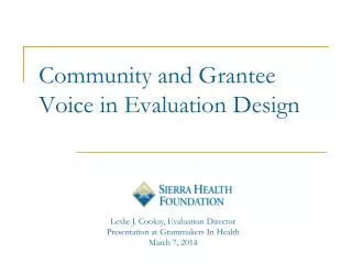 Community and Grantee Voice in Evaluation Design