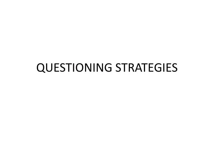 questioning strategies