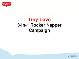 Tiny Love 3-in-1 Rocker Napper Campaign