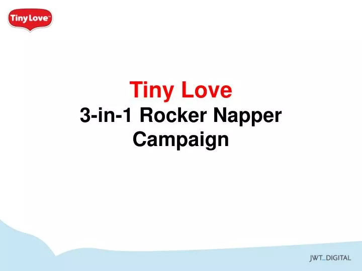 tiny love 3 in 1 rocker napper campaign
