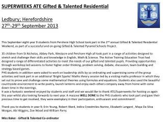 SUPERWEEKS ATE Gifted &amp; Talented Residential Ledbury ; Herefordshire