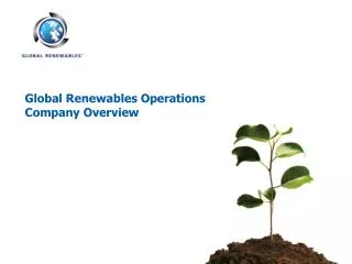 Global Renewables Operations Company Overview