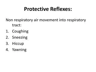 Protective Reflexes:
