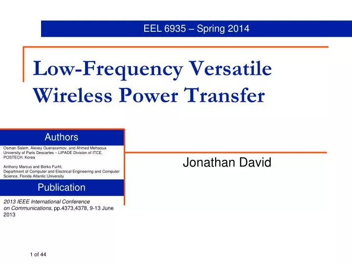 low frequency versatile wireless power transfer
