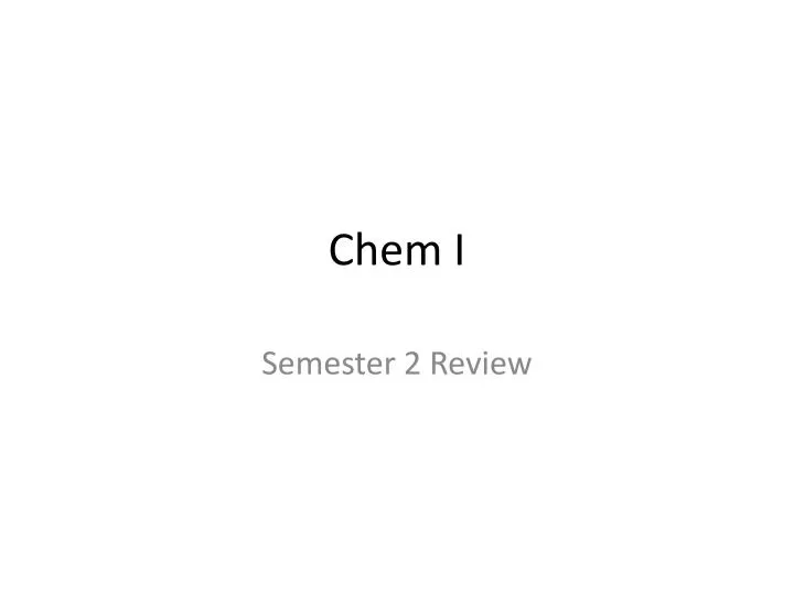 chem i