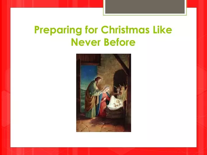 preparing for christmas like never before