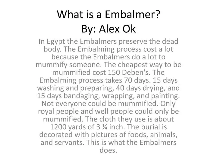 what is a embalmer by alex ok