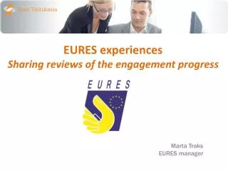 EURES experiences Sharing reviews of the engagement progress