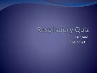 Respiratory Quiz