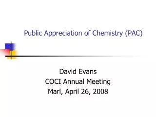 Public Appreciation of Chemistry (PAC)
