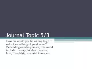 Journal Topic 5/3