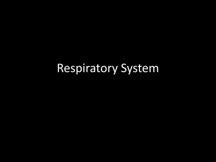 respiratory system