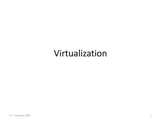 Virtualization