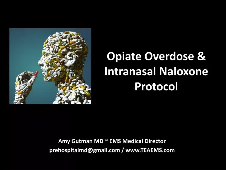 opiate overdose intranasal naloxone protocol