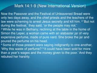 Mark 14:1-9 (New International Version)