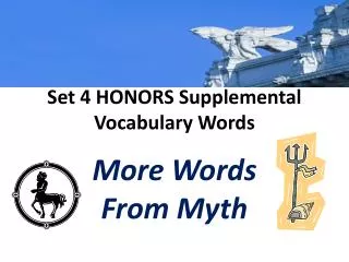 Set 4 HONORS Supplemental Vocabulary Words