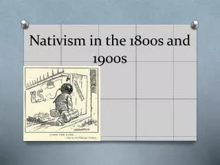 Nativism in the 1800s and 1900s