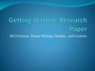 Getting Started: Research Paper