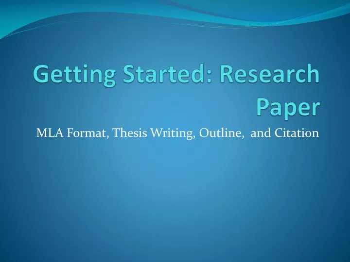 getting started research paper