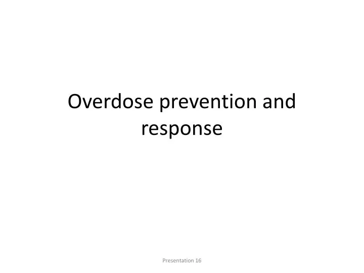 overdose prevention and response