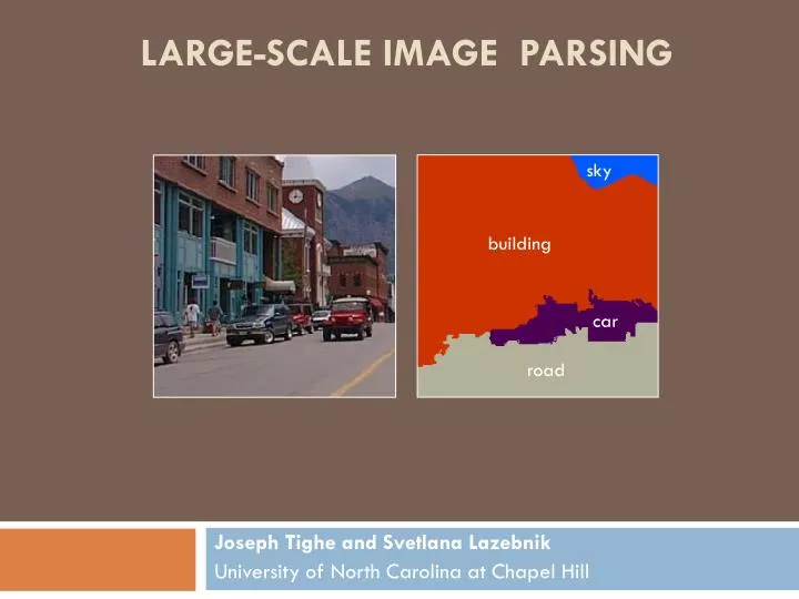 large scale image parsing