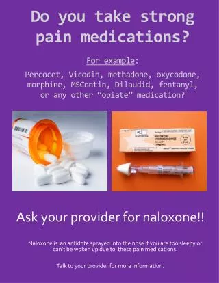 Ask your provider for naloxone!!