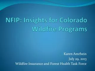 NFIP: Insights for Colorado Wildfire Programs