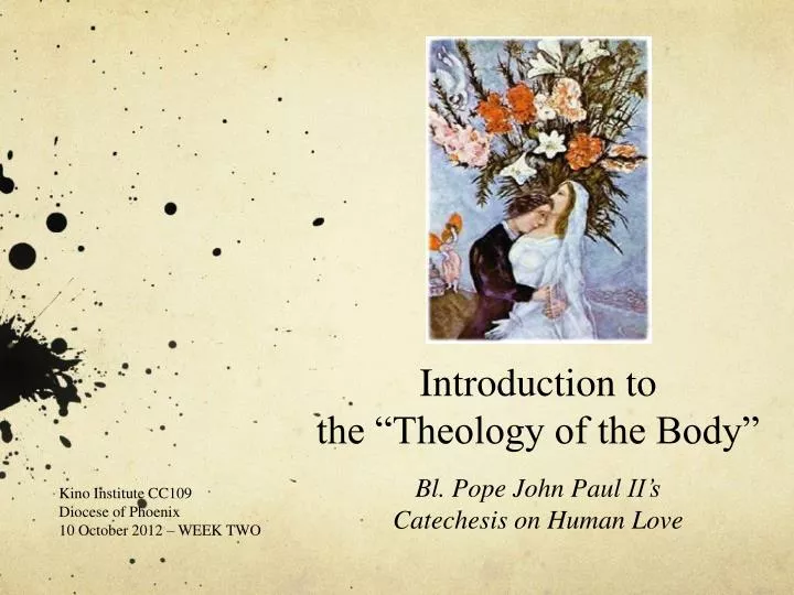 introduction to the theology of the body bl pope john paul ii s catechesis on human love