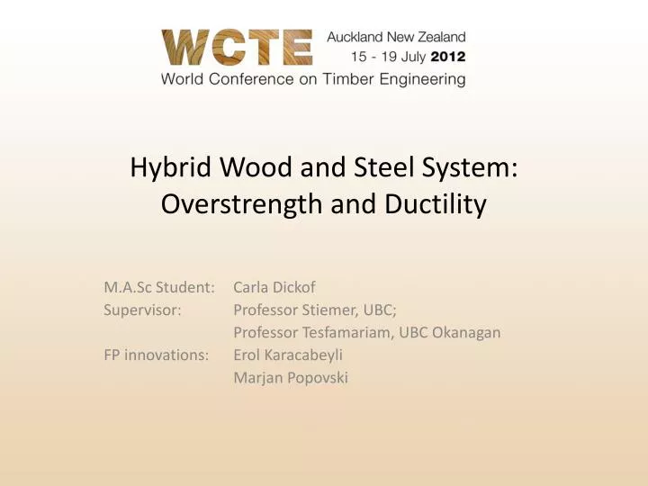 hybrid wood and steel system overstrength and ductility