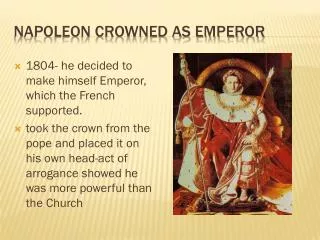 Napoleon crowned as Emperor