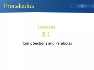 Conic Sections and Parabolas