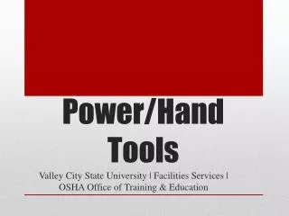 Power/Hand Tools