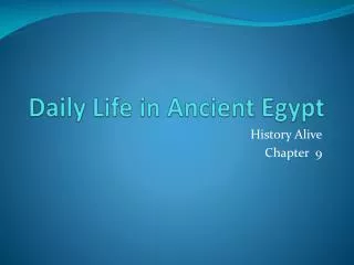 Daily Life in Ancient Egypt