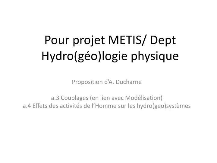 pour projet metis dept hydro g o logie physique