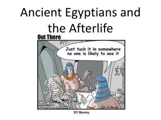 Ancient Egyptians and the Afterlife