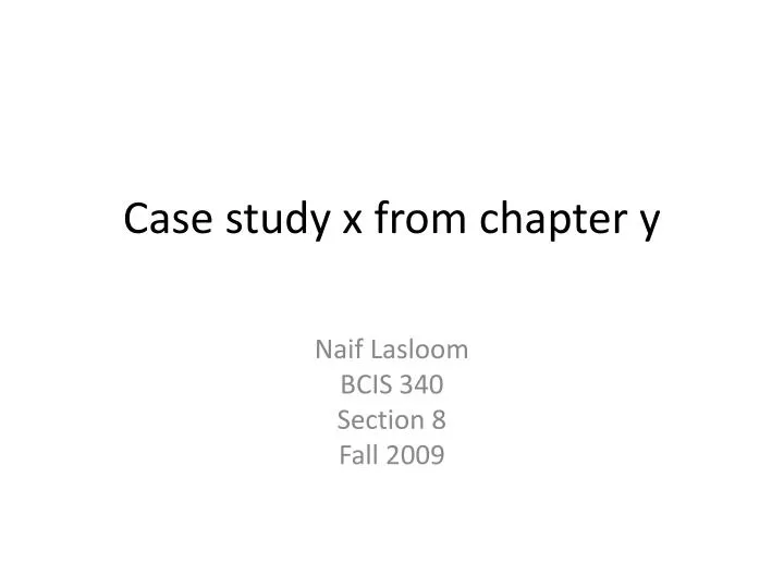 case study x from chapter y