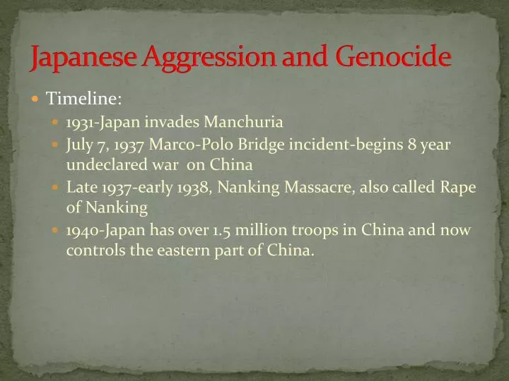 japanese aggression and genocide