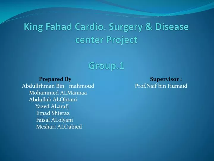 king fahad cardio surgery disease center project group 1