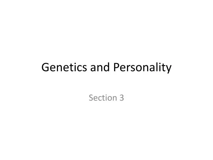 genetics and personality