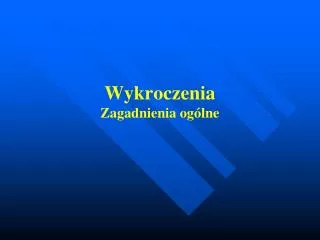 wykroczenia zagadnienia og lne