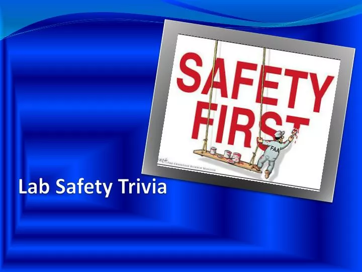 lab safety trivia