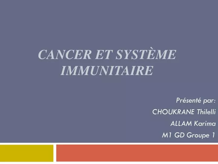 cancer et syst me immunitaire