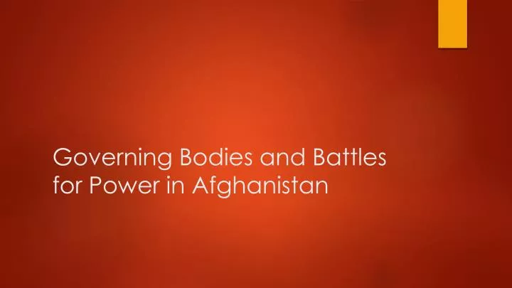 governing bodies and battles for power in afghanistan
